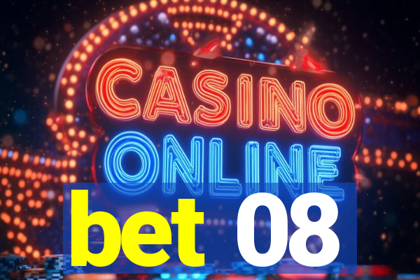 bet 08